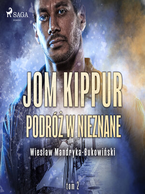 cover image of Jom Kippur--Podróż w nieznane. Tom II Trylogii